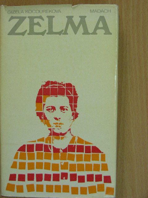 Gizela Kocoureková - Zelma [antikvár]