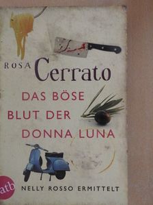 Rosa Cerrato - Das böse Blut der Donna Luna [antikvár]