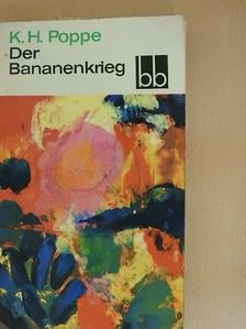 K. H. Poppe - Der Bananenkrieg [antikvár]