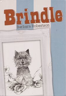 Barbara Robertson - Brindle [antikvár]