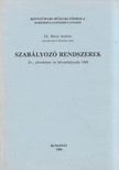 Berey András - Szabályozó rendszerek [antikvár]