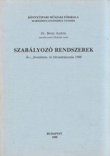 Berey András - Szabályozó rendszerek [antikvár]
