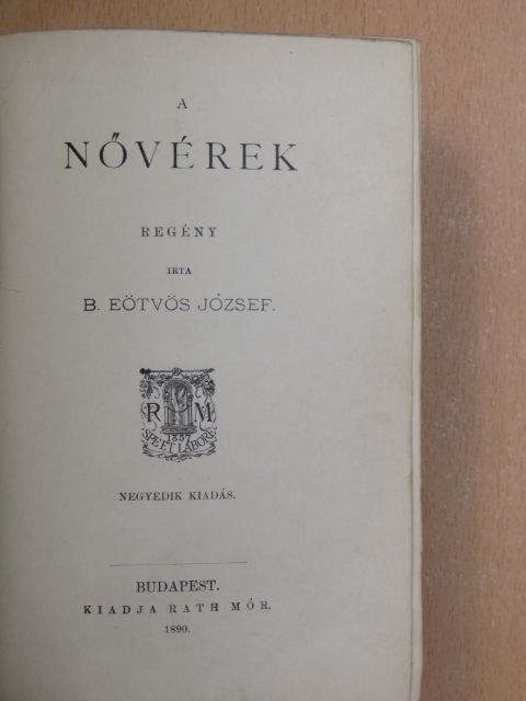 B. Eötvös József - A nővérek [antikvár]