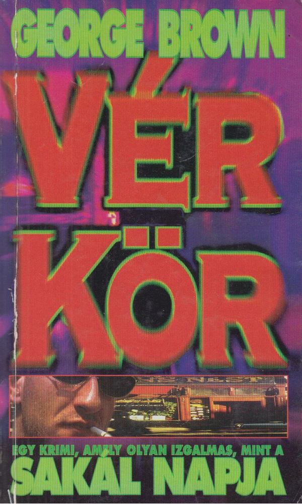 Brown, George - Vérkör [antikvár]