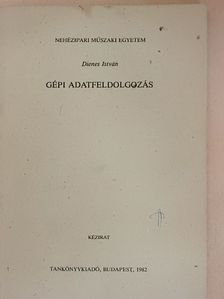 Dienes István - Gépi adatfeldolgozás [antikvár]