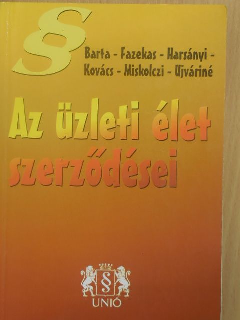 Barta Judit - Az üzleti élet szerződései [antikvár]