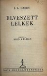 J. L. Hardy - Elveszett lelkek [antikvár]