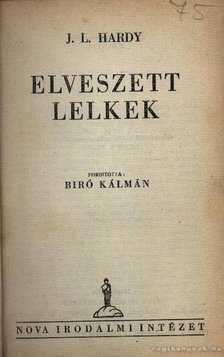 J. L. Hardy - Elveszett lelkek [antikvár]