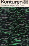 Vera Thies - Konturen 1956-1966 - Moderne ungarische Prosa [antikvár]
