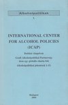 Török Tivadarné (szerk.) - International Center for Alcohol Policies (ICAP) [antikvár]