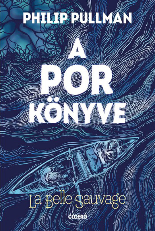 Philip Pullman - La Belle Sauvage [eKönyv: epub, mobi]