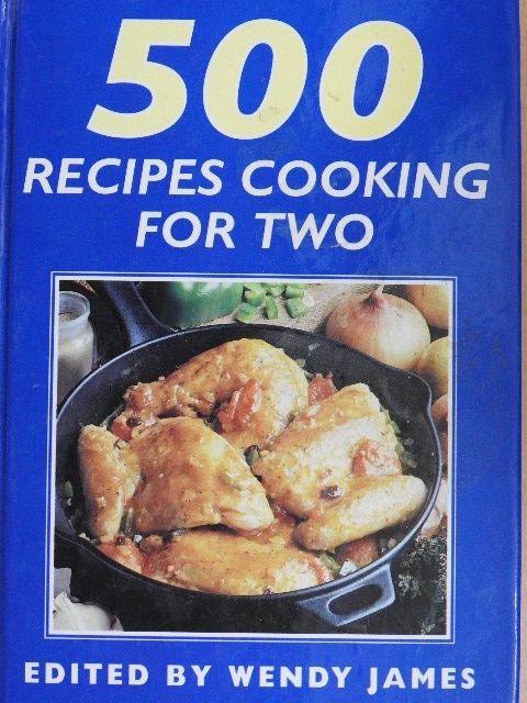 500 Recipes Cooking for Two [antikvár]