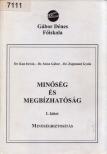 Dr. Szász Gábor, Dr. Kun István, Zsigmond Gyula dr. - Minőség és megbízhatóság I. [antikvár]