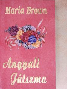 Maria Brown - Angyali játszma [antikvár]