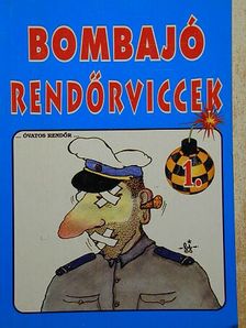 Bombajó rendőrviccek 1. [antikvár]