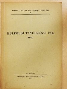 Külföldi tanulmányutak 1957 [antikvár]