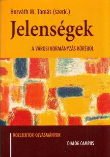 Horváth M. Tamás - Jelenségek a városi kormányzás köréből [antikvár]