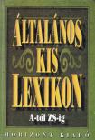 Mózes István Miklós - Általános kislexikon A-tól Zs-ig [antikvár]