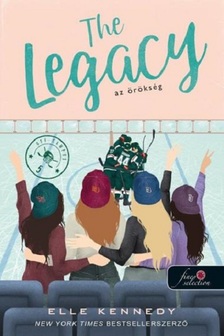 Elle Kennedy - The Legacy - Az örökség (Off-Campus 5.)