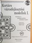 Aczél Gábor - Kortárs városfejlesztési modellek I. [antikvár]