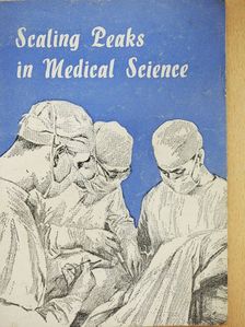 Chung Hsi - Scaling Peaks in Medical Science [antikvár]