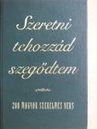 Balassi Bálint - Szeretni tehozzád szegődtem [antikvár]