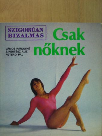 Peterdi Pál - Csak nőknek [antikvár]
