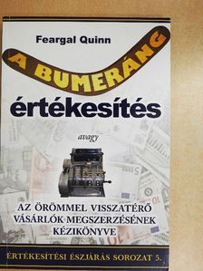 Feargal Quinn - A bumeráng értékesítés [antikvár]