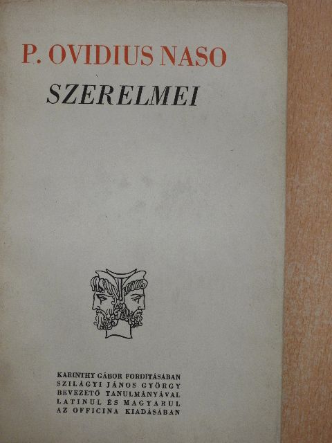 P. Ovidius Naso - P. Ovidius Naso szerelmei [antikvár]