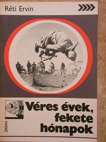 Réti Ervin - Véres évek, fekete hónapok [antikvár]