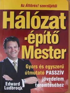 Edward Ludbrook - Hálózatépítő Mester [antikvár]