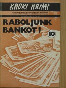Edward D. Hoch - Raboljunk bankot! [antikvár]