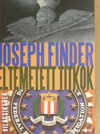Joseph Finder - Eltemetett titkok [antikvár]