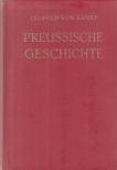 Ranke, Leopold von - Preussische Geschichte I-II. (egy kötetben) [antikvár]