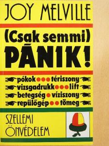 Joy Melville - (Csak semmi) pánik!  [antikvár]