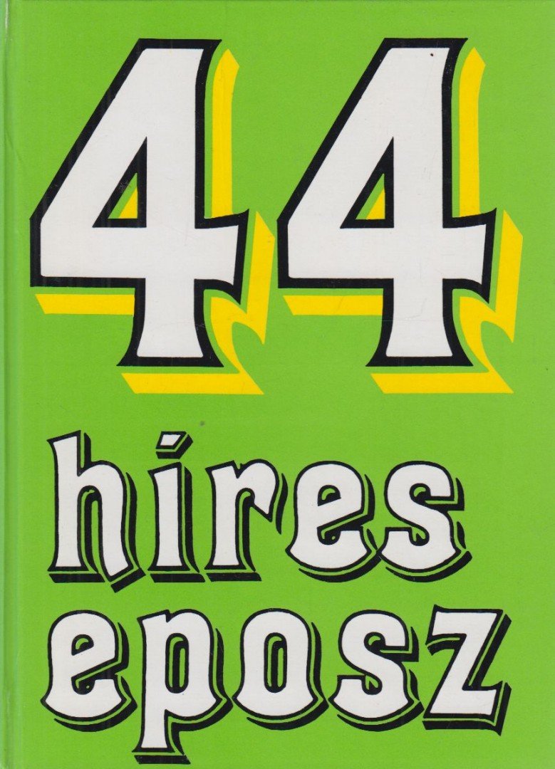 SZÉKELY ÉVA - 44 híres eposz [antikvár]