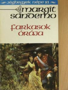 Margit Sandemo - Farkasok órája [antikvár]