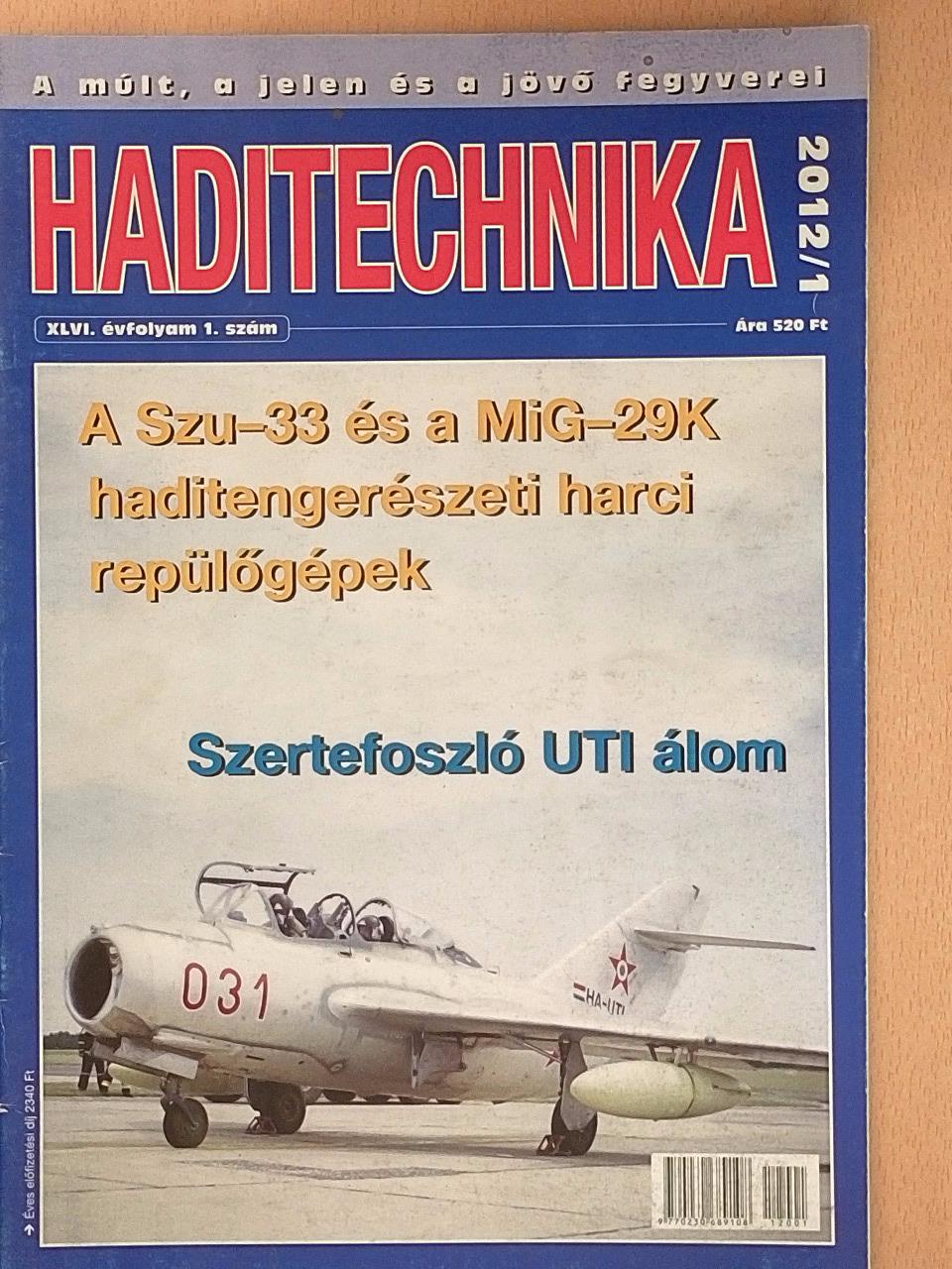 Bálint Attila - Haditechnika 2012/1. [antikvár]