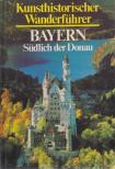 Herrmann Bauer, Bernhard Rupprecht - Bayern [antikvár]