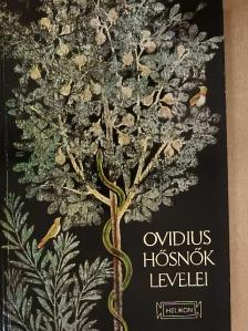 Publius Ovidius Naso - Hősnők levelei [antikvár]