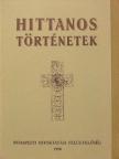 Kisházi Mihály - Hittanos történetek [antikvár]