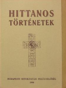 Kisházi Mihály - Hittanos történetek [antikvár]