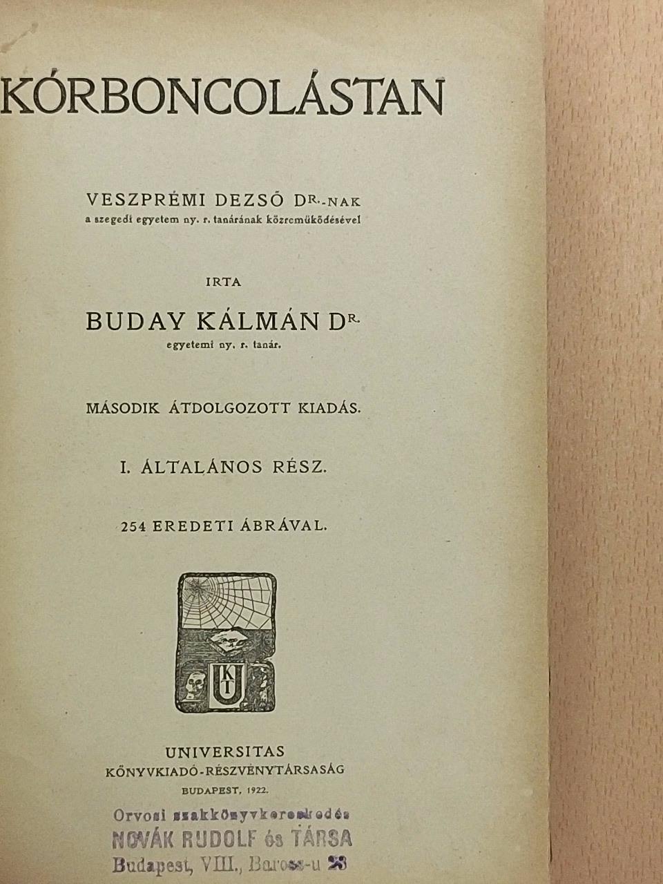 Dr. Buday Kálmán - Kórboncolástan I-II. [antikvár]
