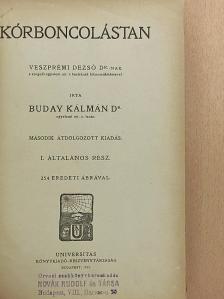 Dr. Buday Kálmán - Kórboncolástan I-II. [antikvár]