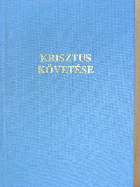 Kempis Tamás - Krisztus követése [antikvár]