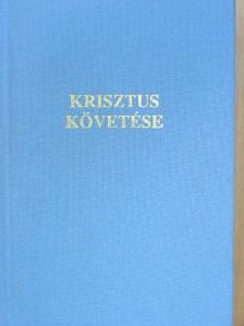 Kempis Tamás - Krisztus követése [antikvár]