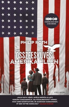 Philip Roth - Összeesküvés Amerika ellen [eKönyv: epub, mobi]