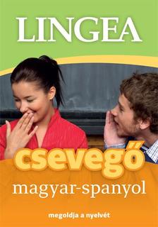 Lingea Kft. szerzői csoportja - Magyar-spanyol csevegő