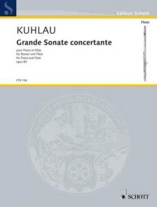 KUHLAU - GRANDE SONATE CONCERTANTE POUR PIANO ET FLÜTE OP. 85