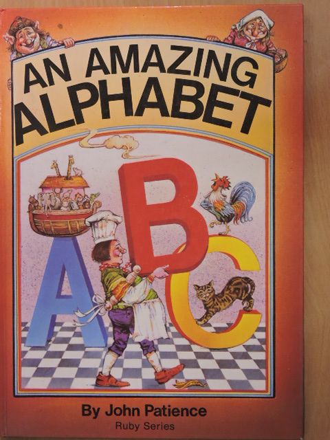 John Patience - An amazing alphabet [antikvár]